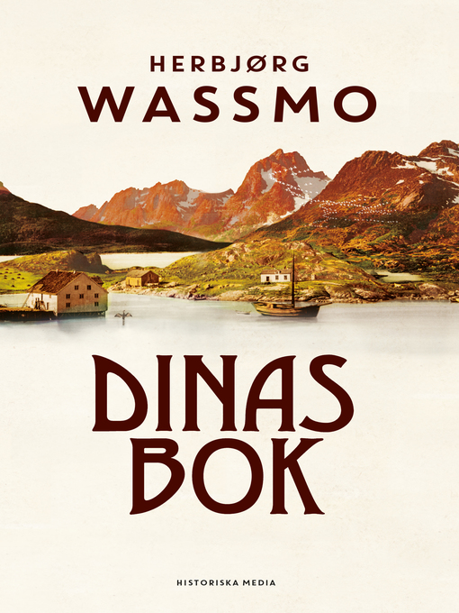 Titeldetaljer för Dinas bok av Herbjørg Wassmo - Tillgänglig